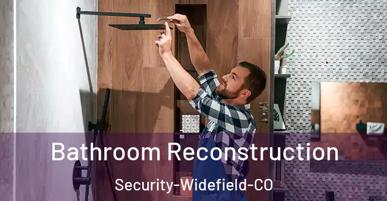 inner Bathroom imggen Bathroom Reconstruction Security-Widefield-CO