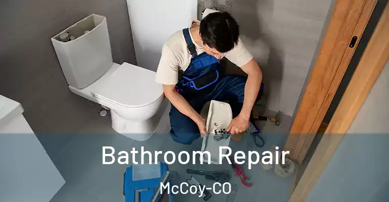 inner Bathroom imggen Bathroom Repair McCoy-CO