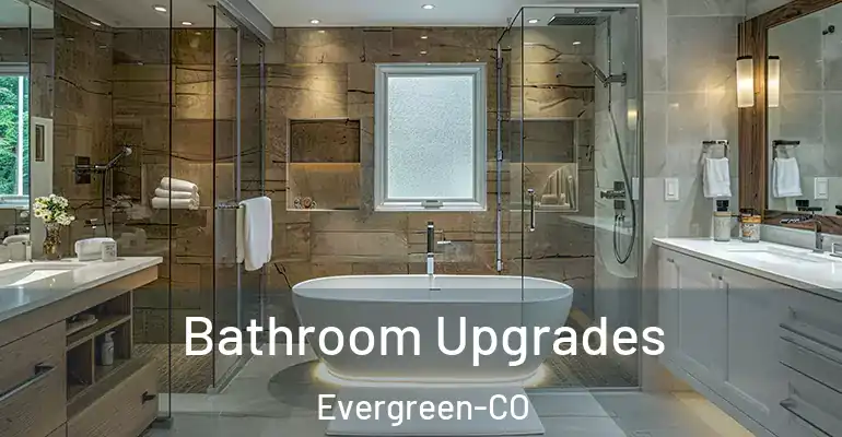inner Bathroom imggen Bathroom Upgrades Evergreen-CO