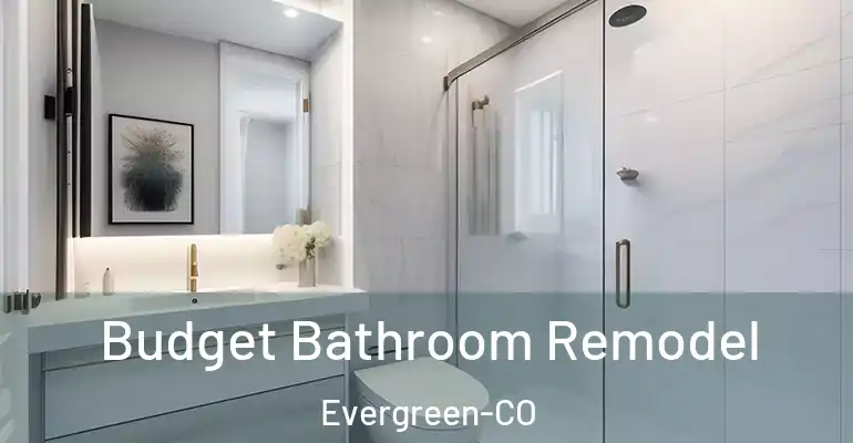 inner Bathroom imggen Budget Bathroom Remodel Evergreen-CO