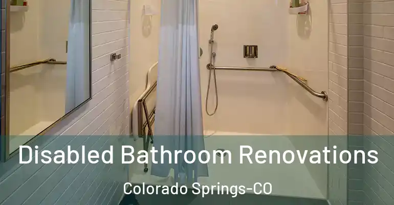 inner Bathroom imggen Disabled Bathroom Renovations Colorado Springs-CO