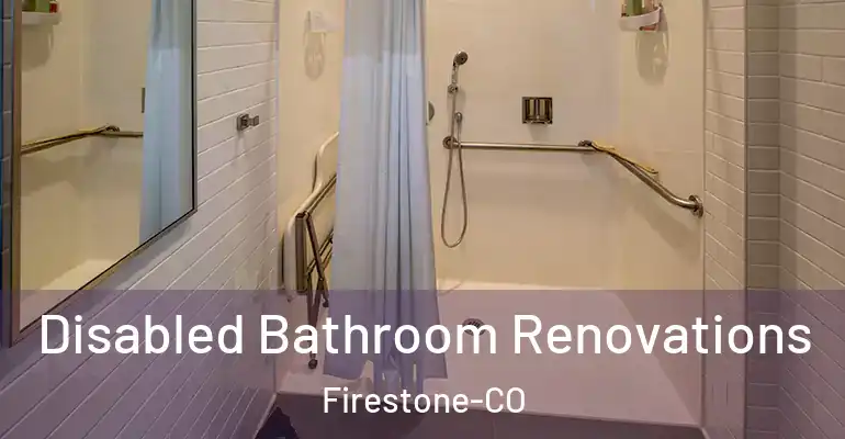 inner Bathroom imggen Disabled Bathroom Renovations Firestone-CO