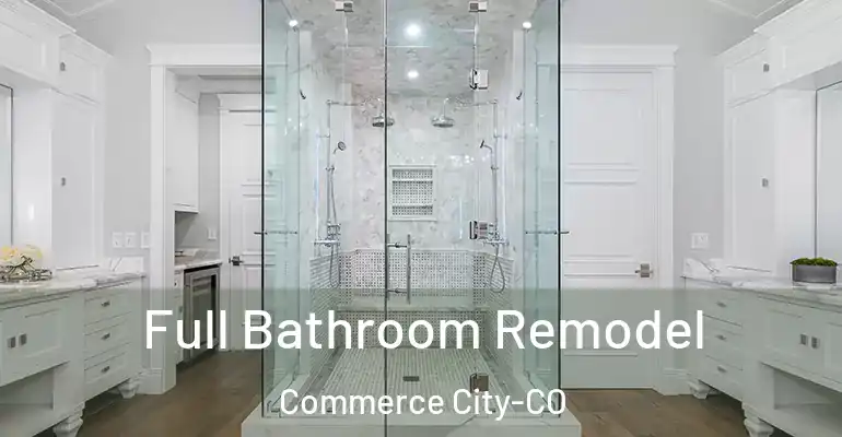 inner Bathroom imggen Full Bathroom Remodel Commerce City-CO