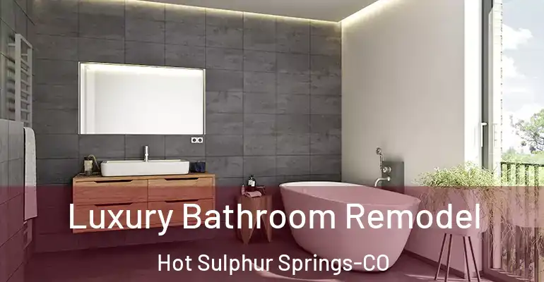inner Bathroom imggen Luxury Bathroom Remodel Hot Sulphur Springs-CO